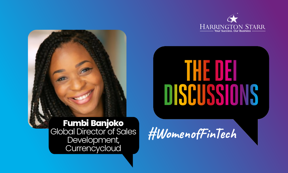 FinTech's DEI Discussions #WomenofFinTech | Fumbi Banjoko, Global Director of Sales Development at Currencycloud