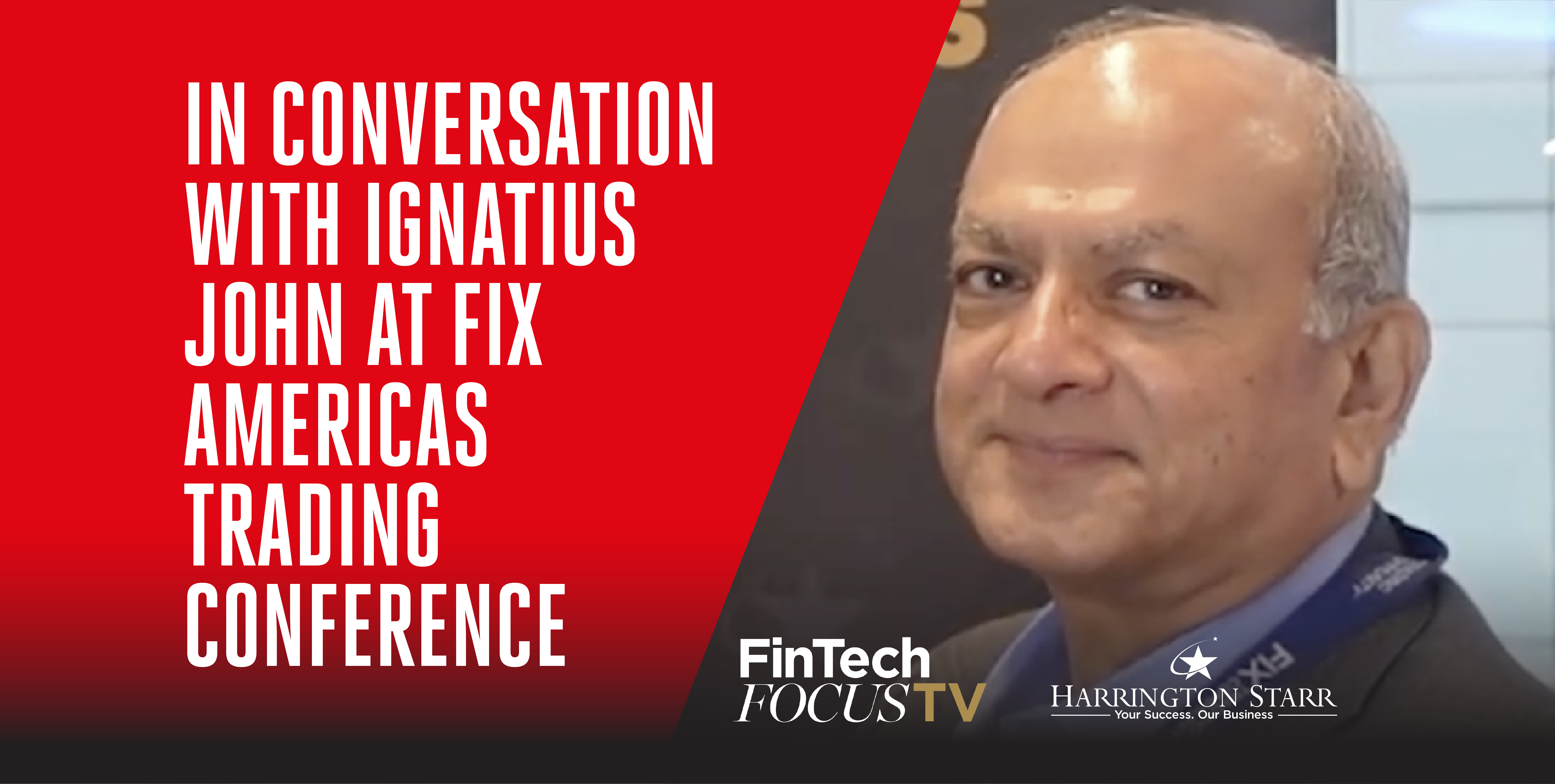 In Conversation with Ignatius John at FIX Americas Trading Conference