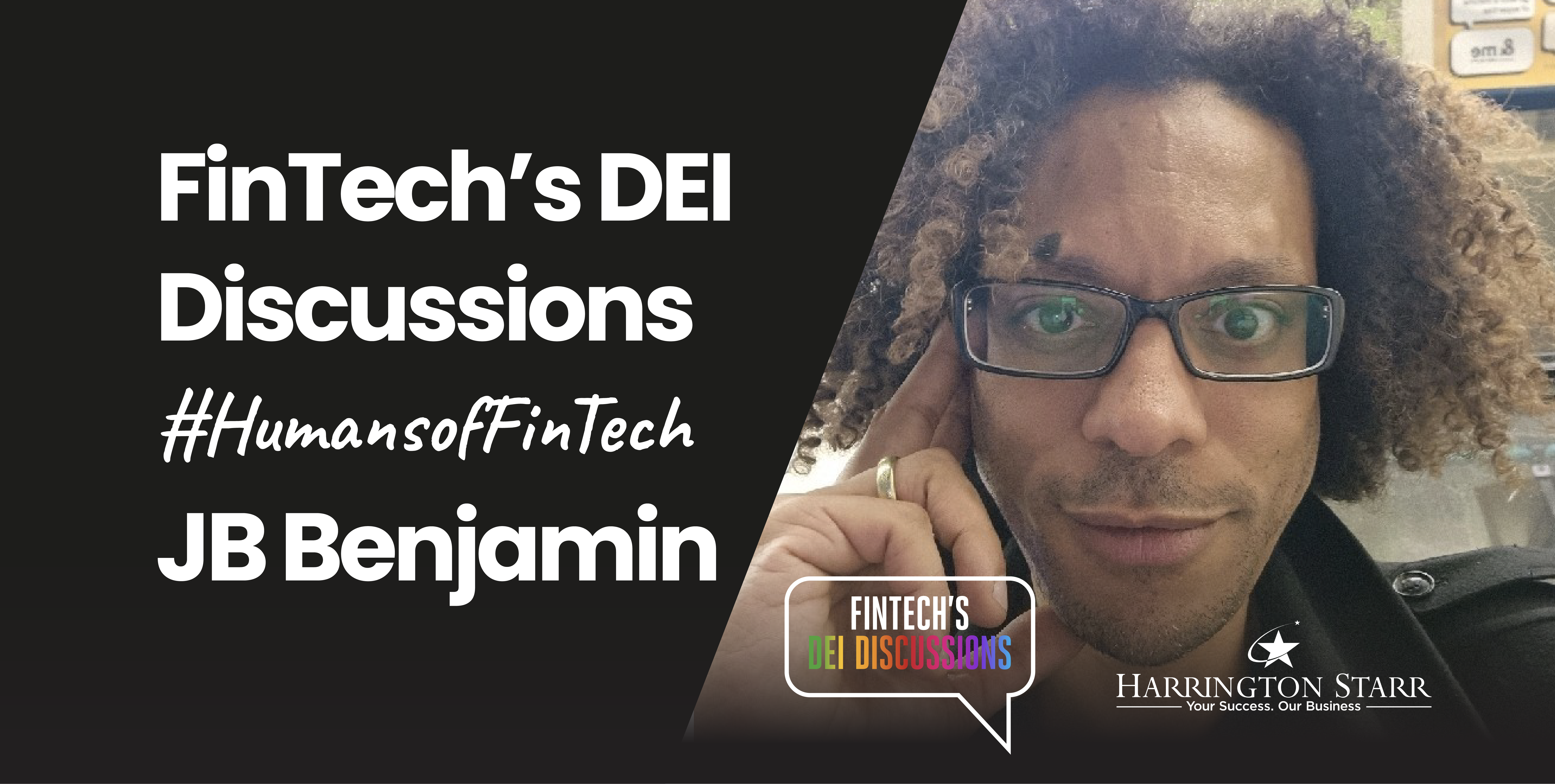 FinTech's DEI Discussions #HumansofFinTech | JB Benjamin, Founder and CEO of Kryotech