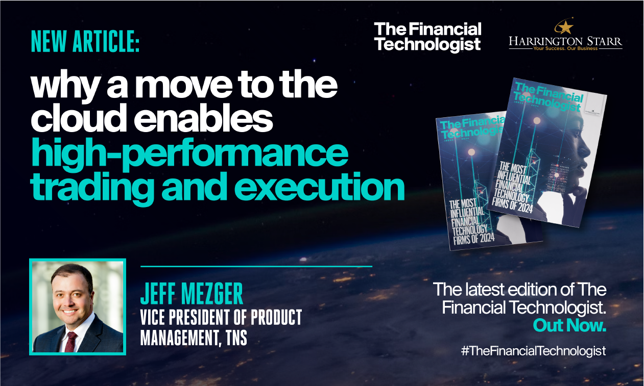 Why a Move to the Cloud Enables High-Performance Trading and Execution | The Financial Technologist