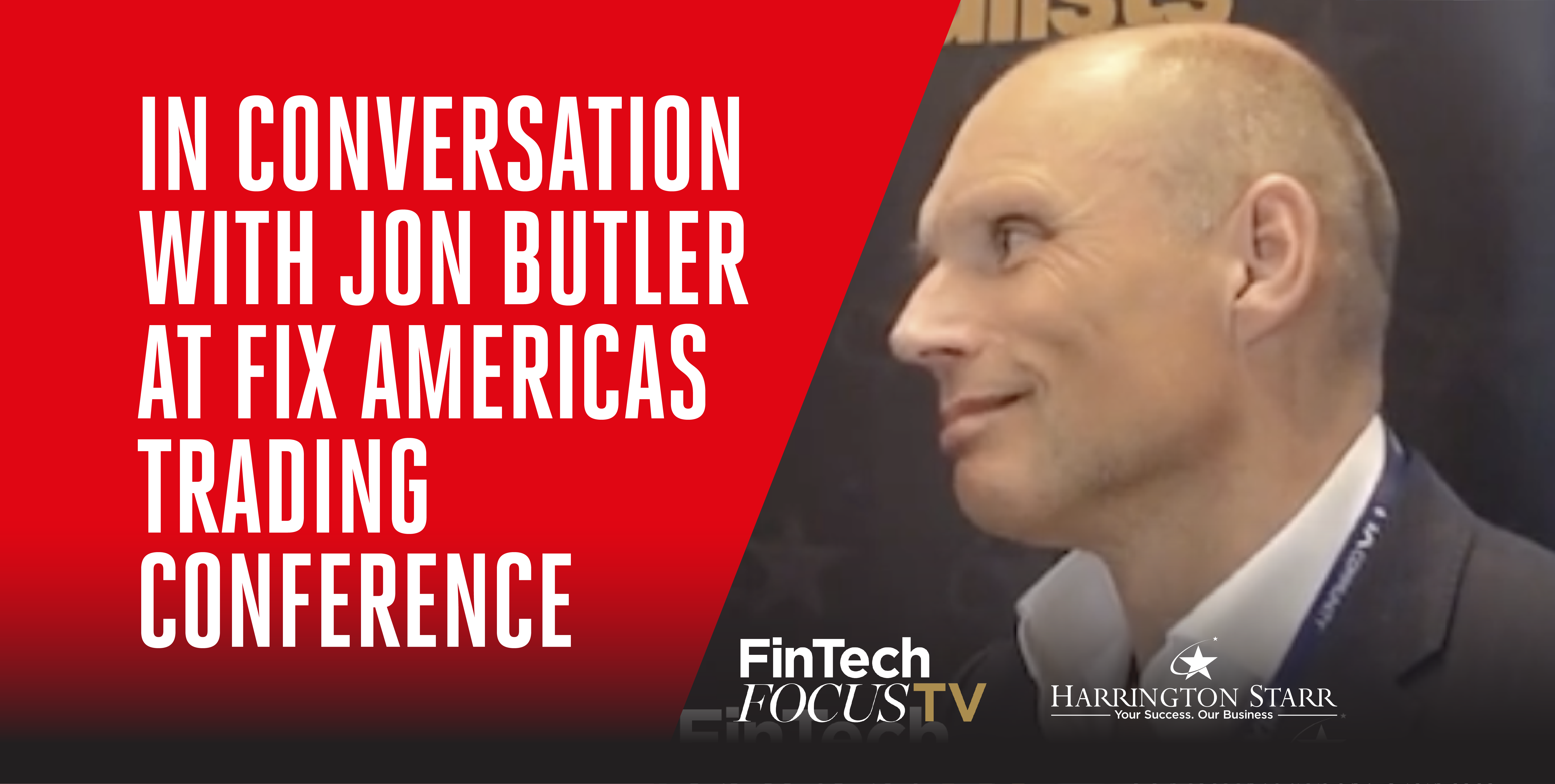 In Conversation with Jon Butler at FIX Americas Trading Conference