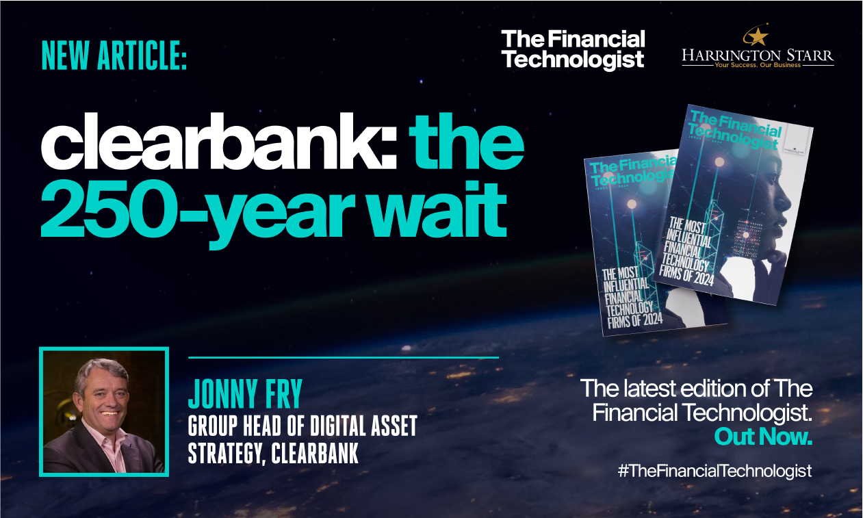 ClearBank: the 250-Year Wait | The Financial Technologist