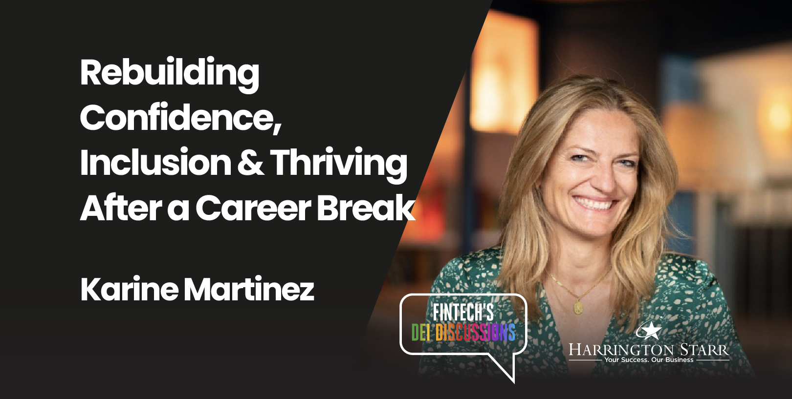 Rebuilding Confidence, Inclusion and Thriving After a Career Break