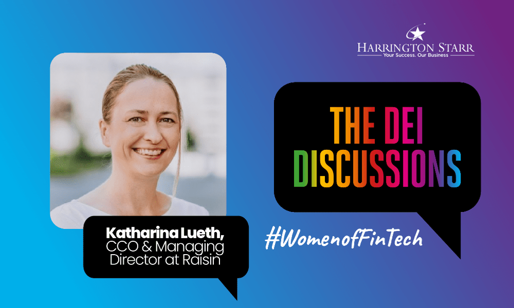 FinTech's DEI Discussions #WomenofFinTech | Katharina Lueth, CCO & Managing Director at Raisin