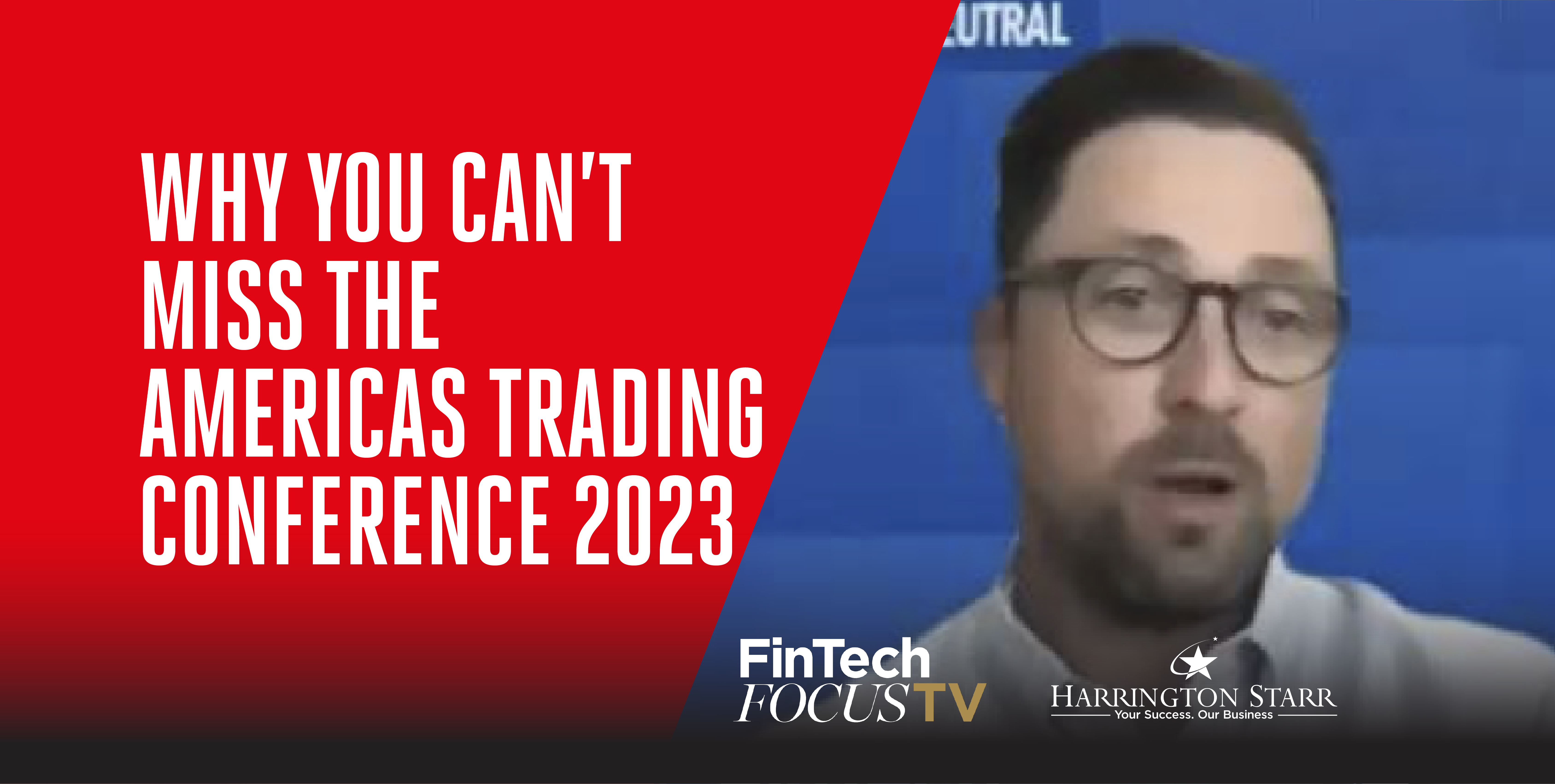 Why You Can’t Miss the Americas Trading Conference 2023