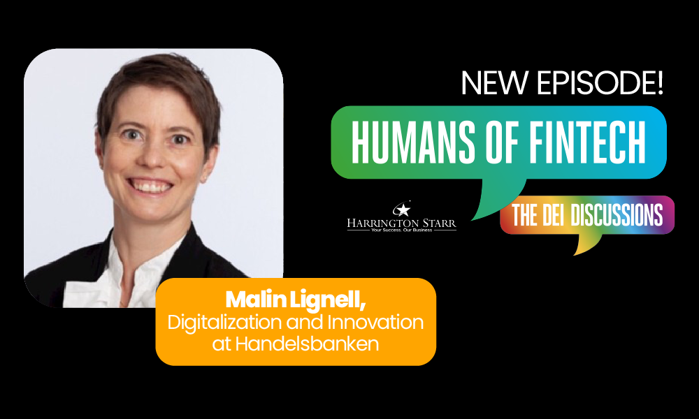 FinTech's DEI Discussions #HumansofFinTech, Live @ FinTech Connect! | Malin Lignell at Handelsbanken