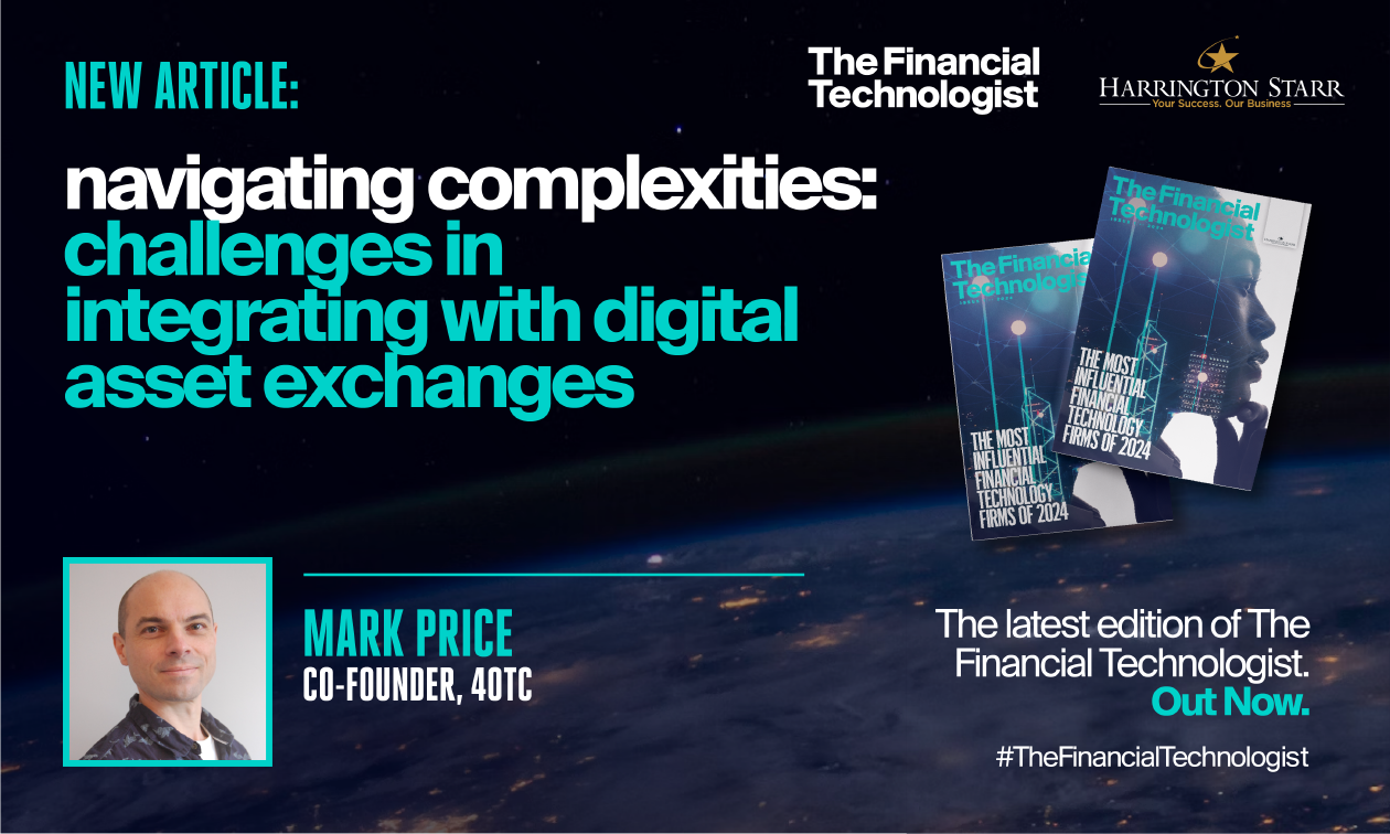 Navigating Complexities: Challenges In Intergrating With Digital Asset Exchanges | The Financial Technologist