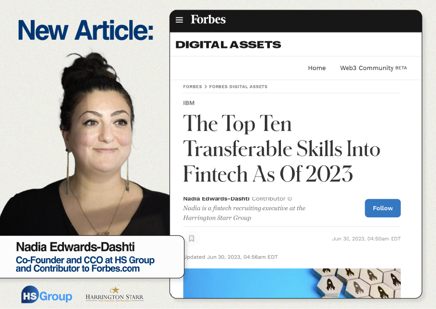 The Top Ten Transferable Skills Into Fintech As Of 2023 - As Seen in Forbes