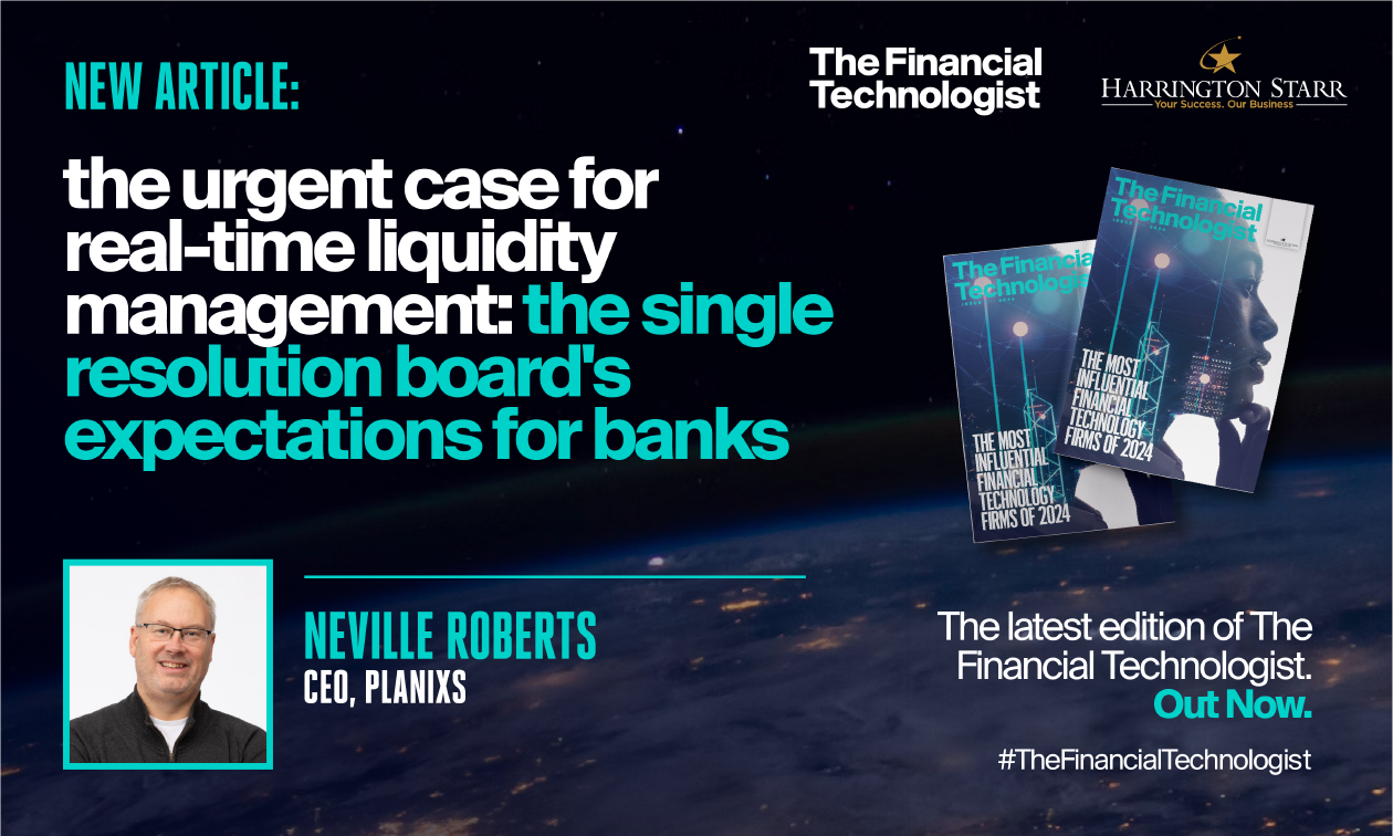 The Urgent Case For Real-Time Liquidity Management: The Single Resolution Board's Expectations For Banks