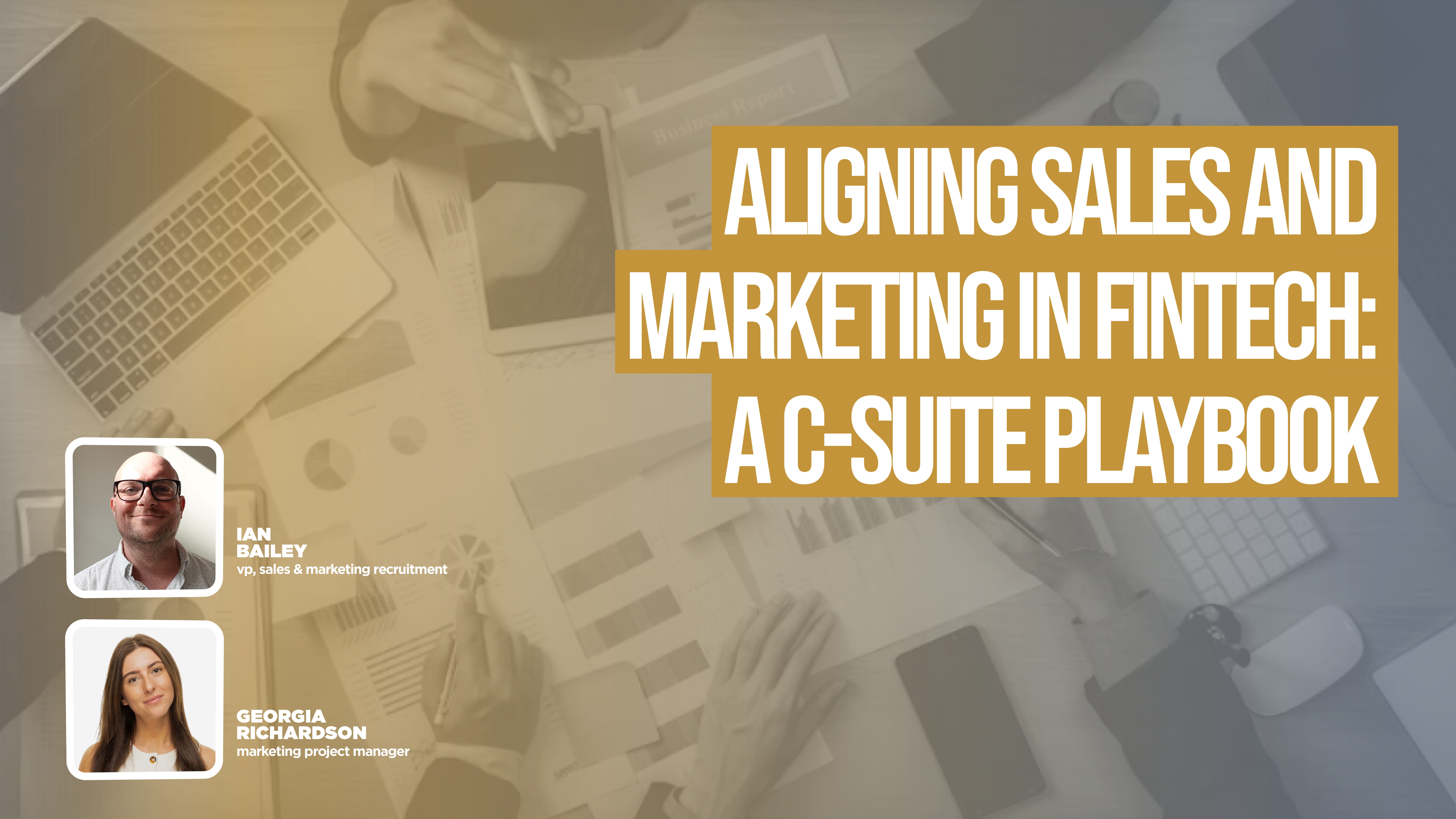 Aligning Sales and Marketing in FinTech: A C-Suite Playbook