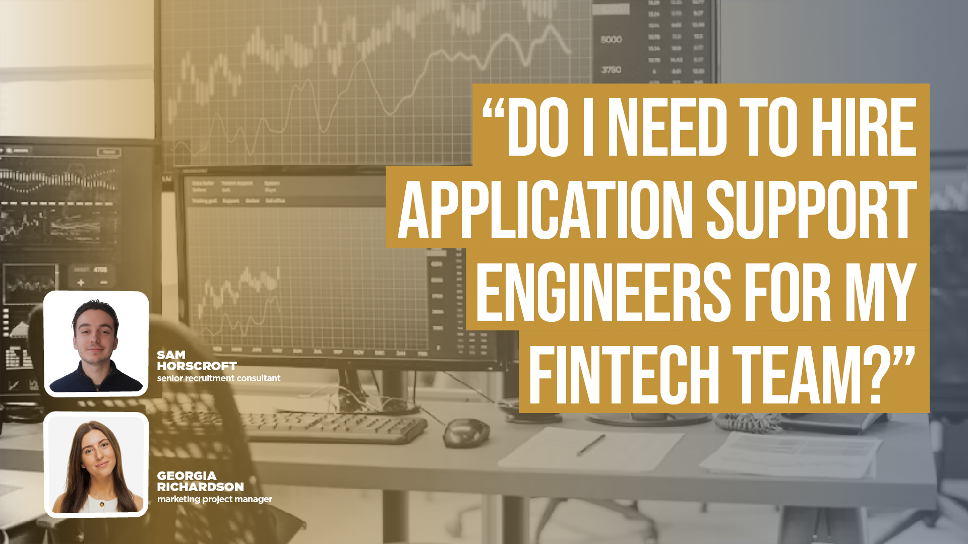 Do I Need to Hire Application Support Engineers for My FinTech Team?
