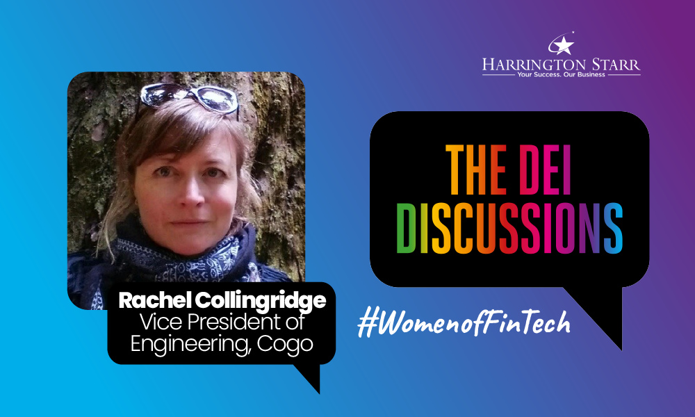 FinTech's DEI Discussions #WomenofFinTech | Rachel Collingridge, Vice President of Engineering at Cogo