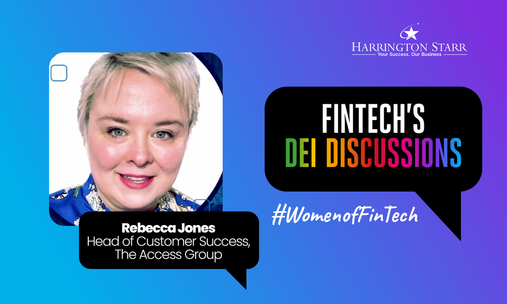 FinTech's DEI Discussions #WomenofFinTech | Rebecca Jones, Head of Customer Success at The Access Group