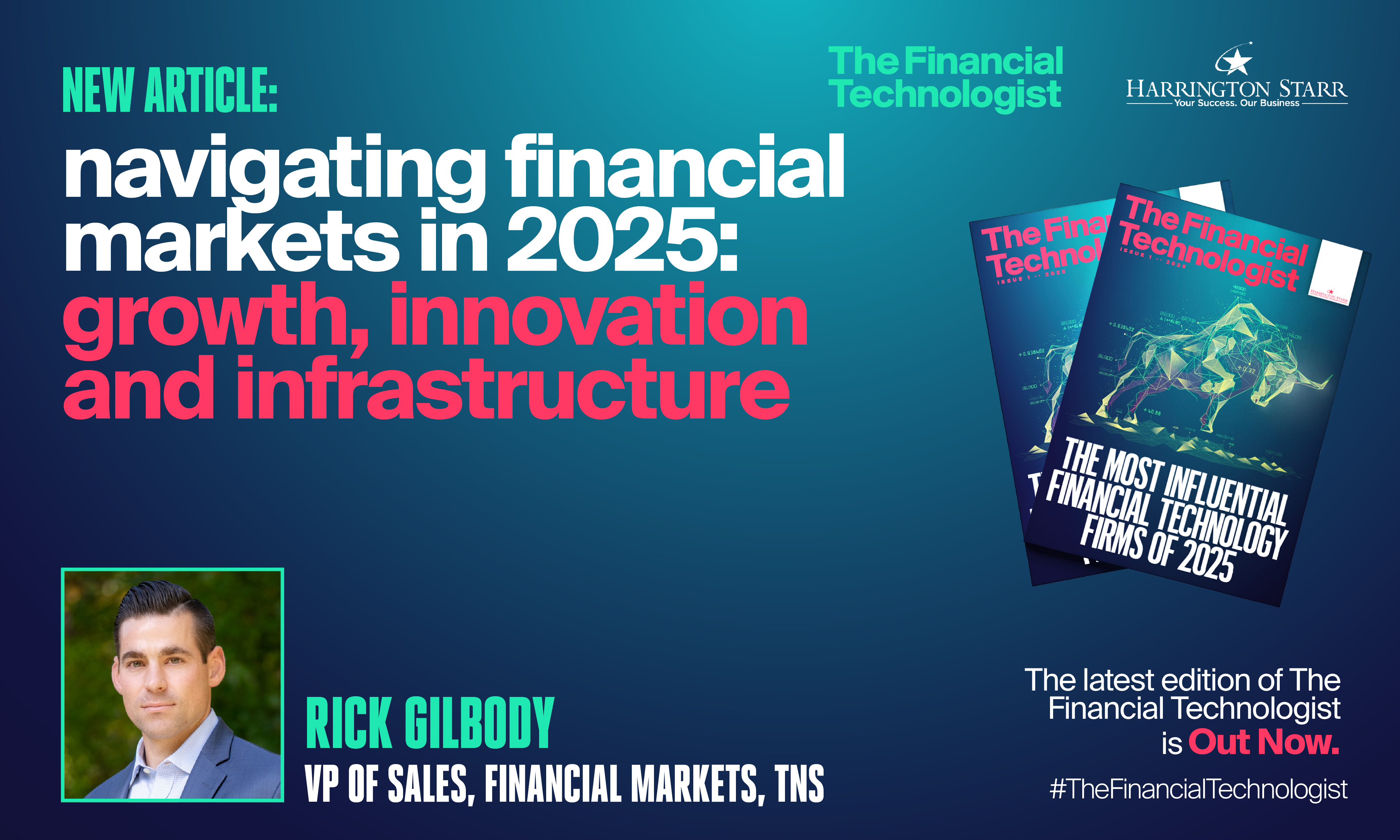 Navigating Financial Markets in 2025: Growth, Innovation and Infrastructure 