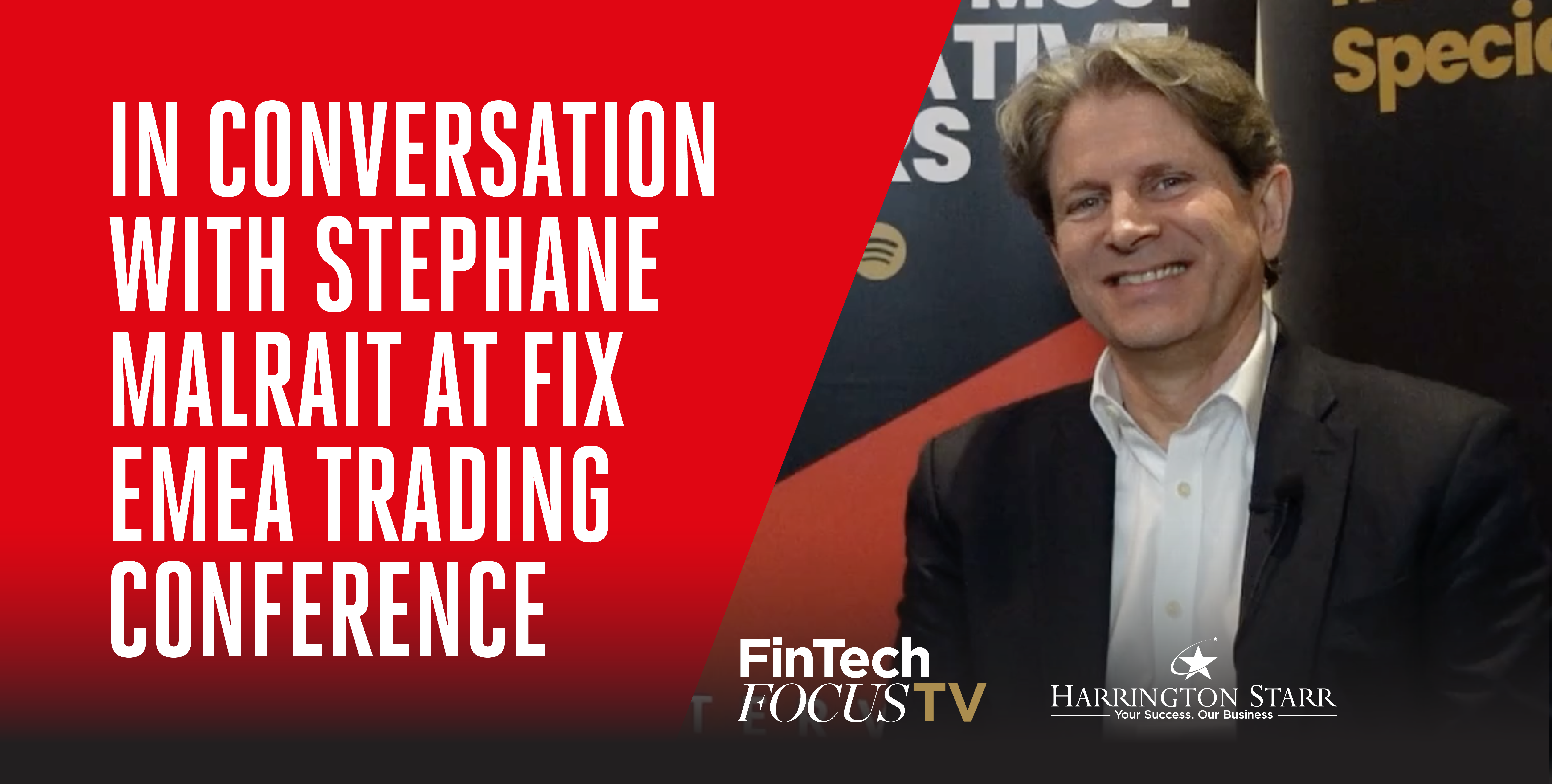In Conversation with Stephane Malrait at FIX EMEA Trading Conference