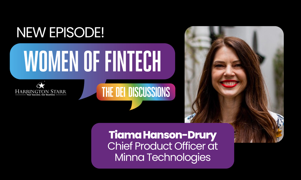 FinTech's DEI Discussions #Women of FinTech | Tiama Hanson-Drury, CPO at Minna Technologies