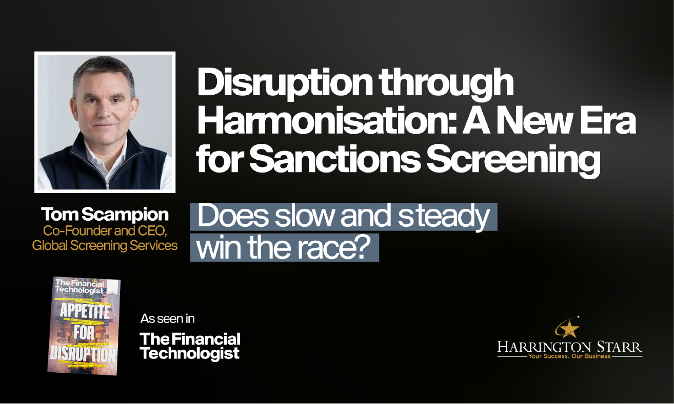 Disruption through Harmonisation: A New Era for Sanctions Screening | The Financial Technologist