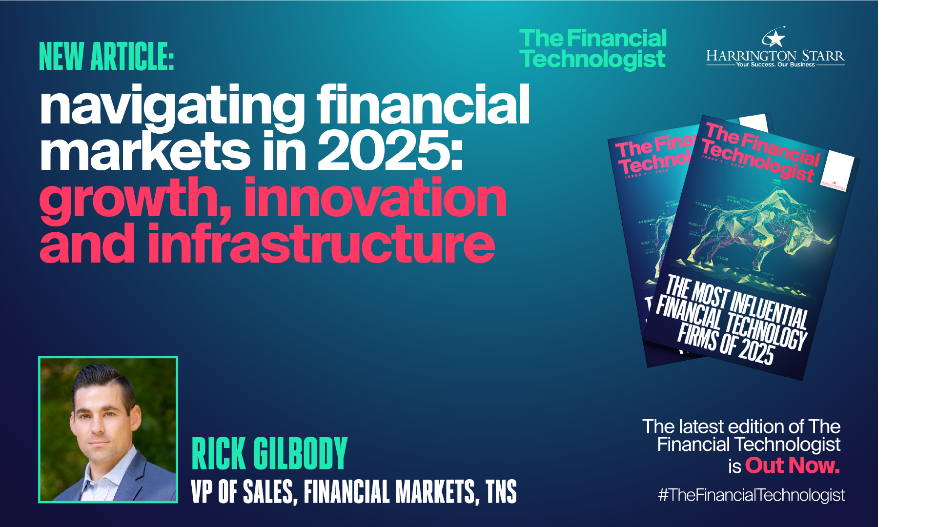 Navigating Financial Markets in 2025: Growth, Innovation and Infrastructure 