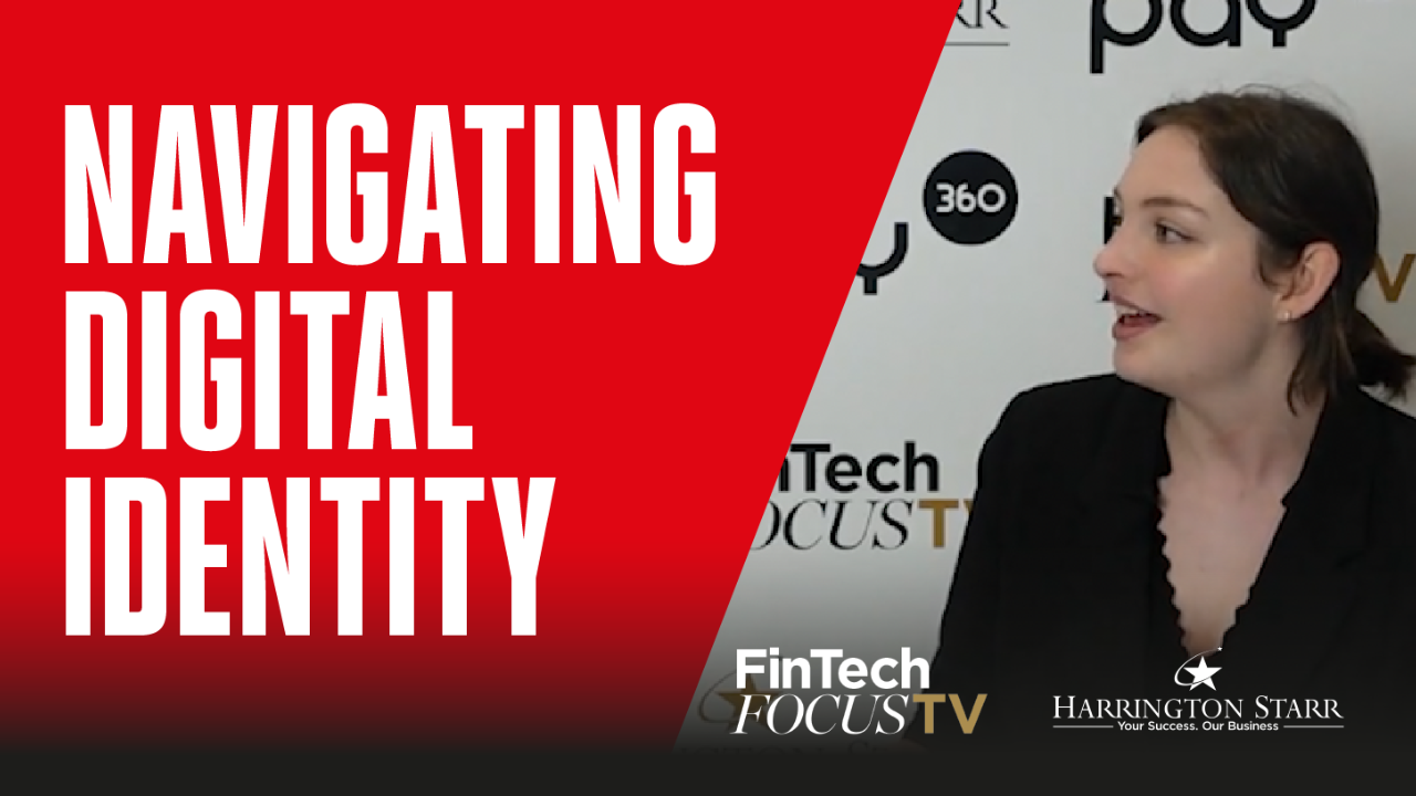 Navigating Digital Identity | FinTech Focus TV with Stacey Wilkinson, API Growth Manager at NatWest Group