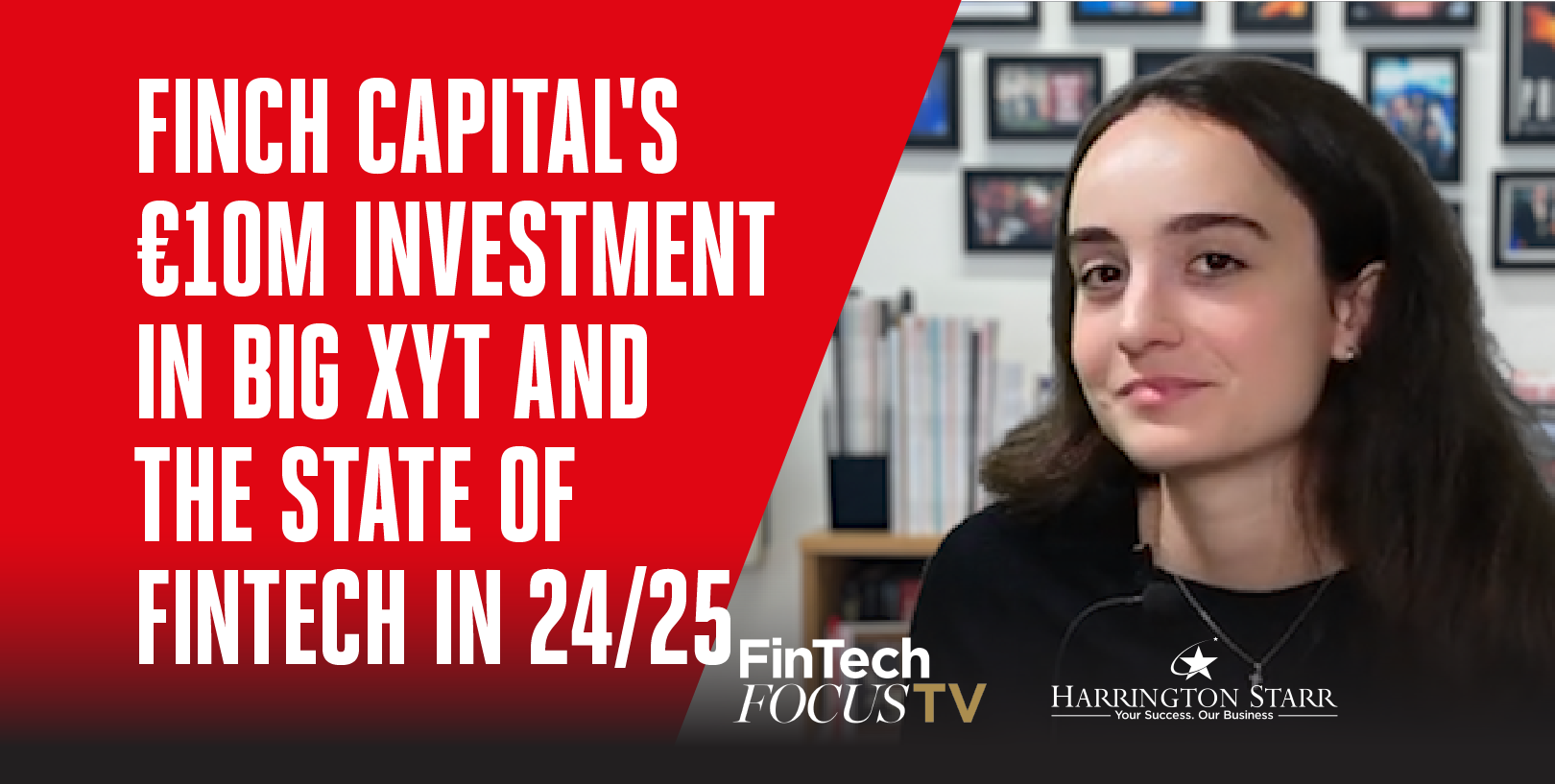 Finch Capital's €10m Investment In Big XYT and the State of FinTech in 24/25