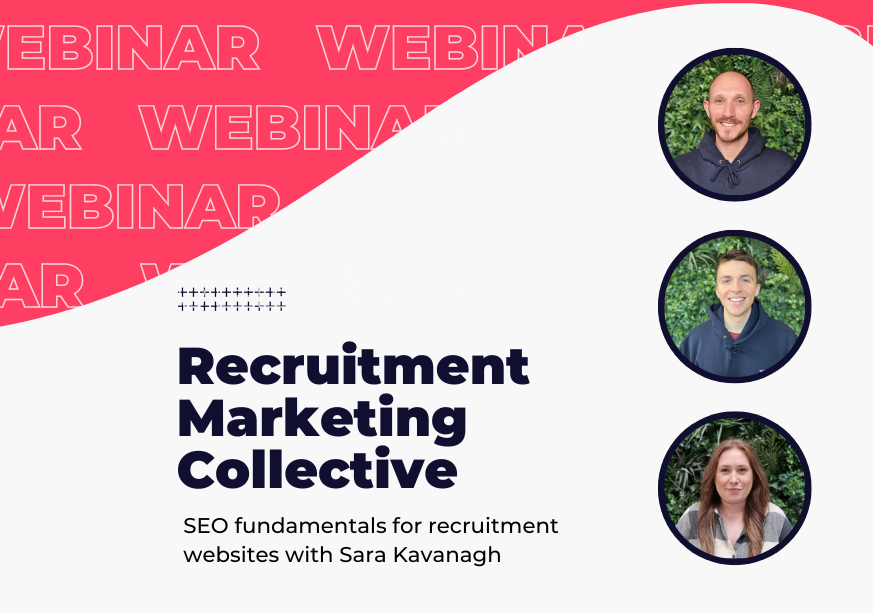 Recruitment Marketing Collective: SEO Fundamentals for Recruitment Websites