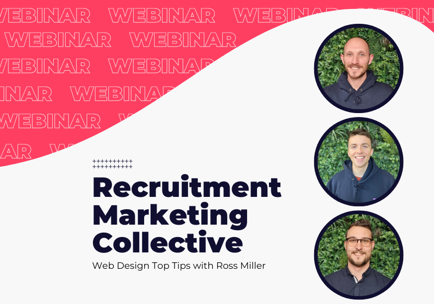 Recruitment Marketing Collective: Design Top Tips for Recruitment Websites