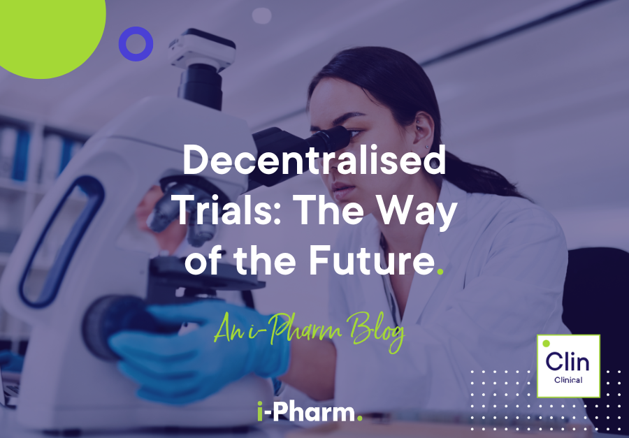 Decentralised Trials: The Way of the Future