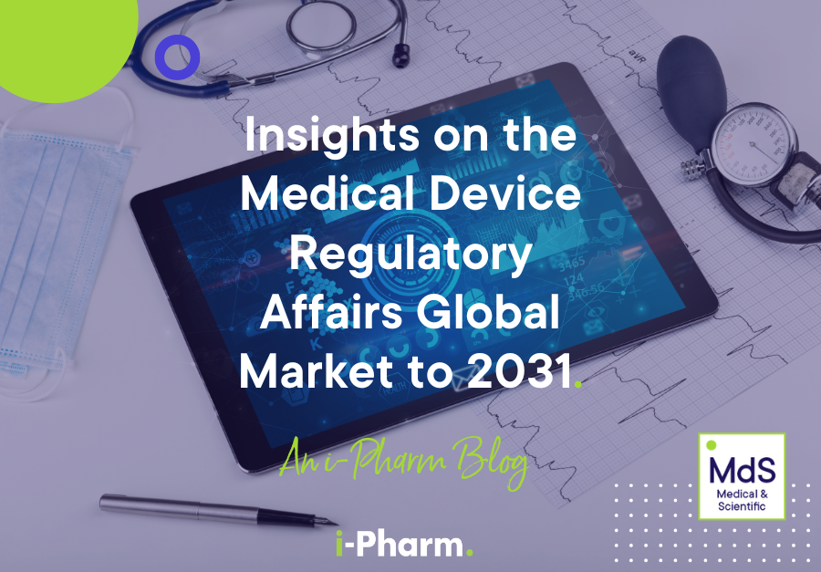Insights on the Medical Device Regulatory Affairs Global Market to 2031