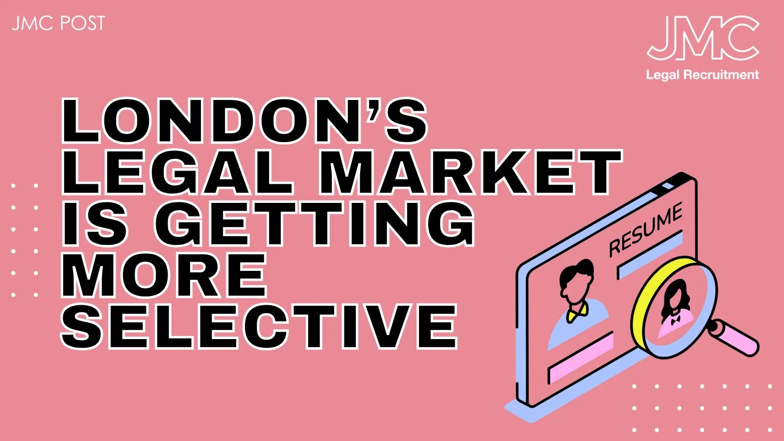 London’s Legal Market Is Getting More Selective