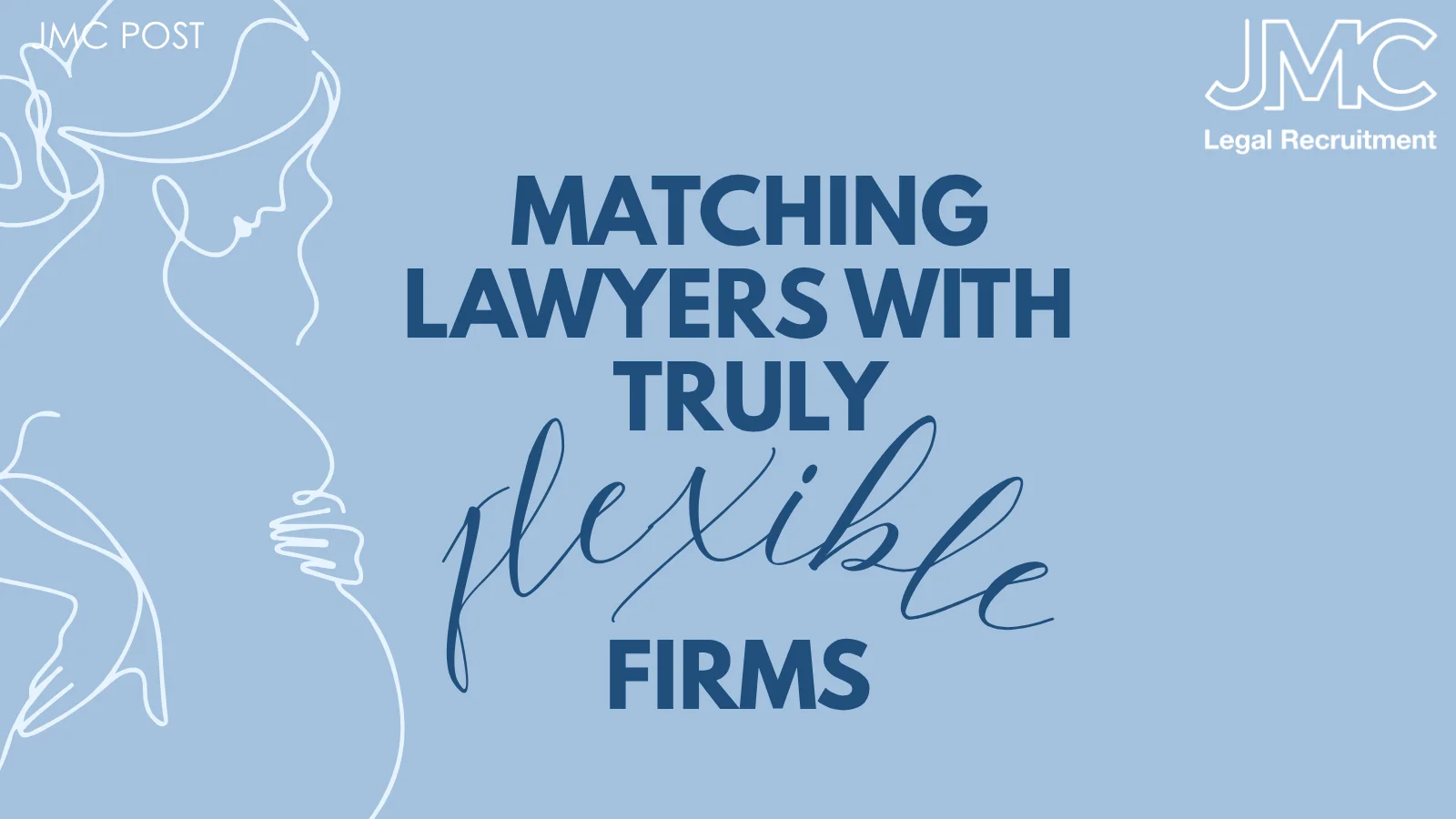 How I Match Lawyers Prepping for a Family With Firms That Deliver on Flexibility