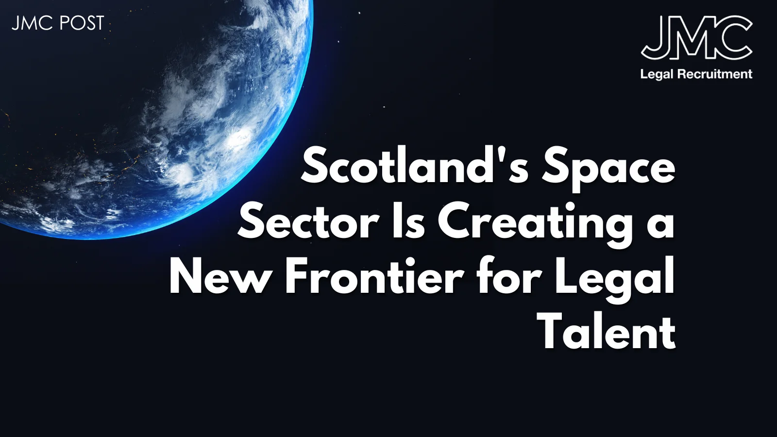 Scotland's Space Sector Is Creating a New Frontier for Legal Talent