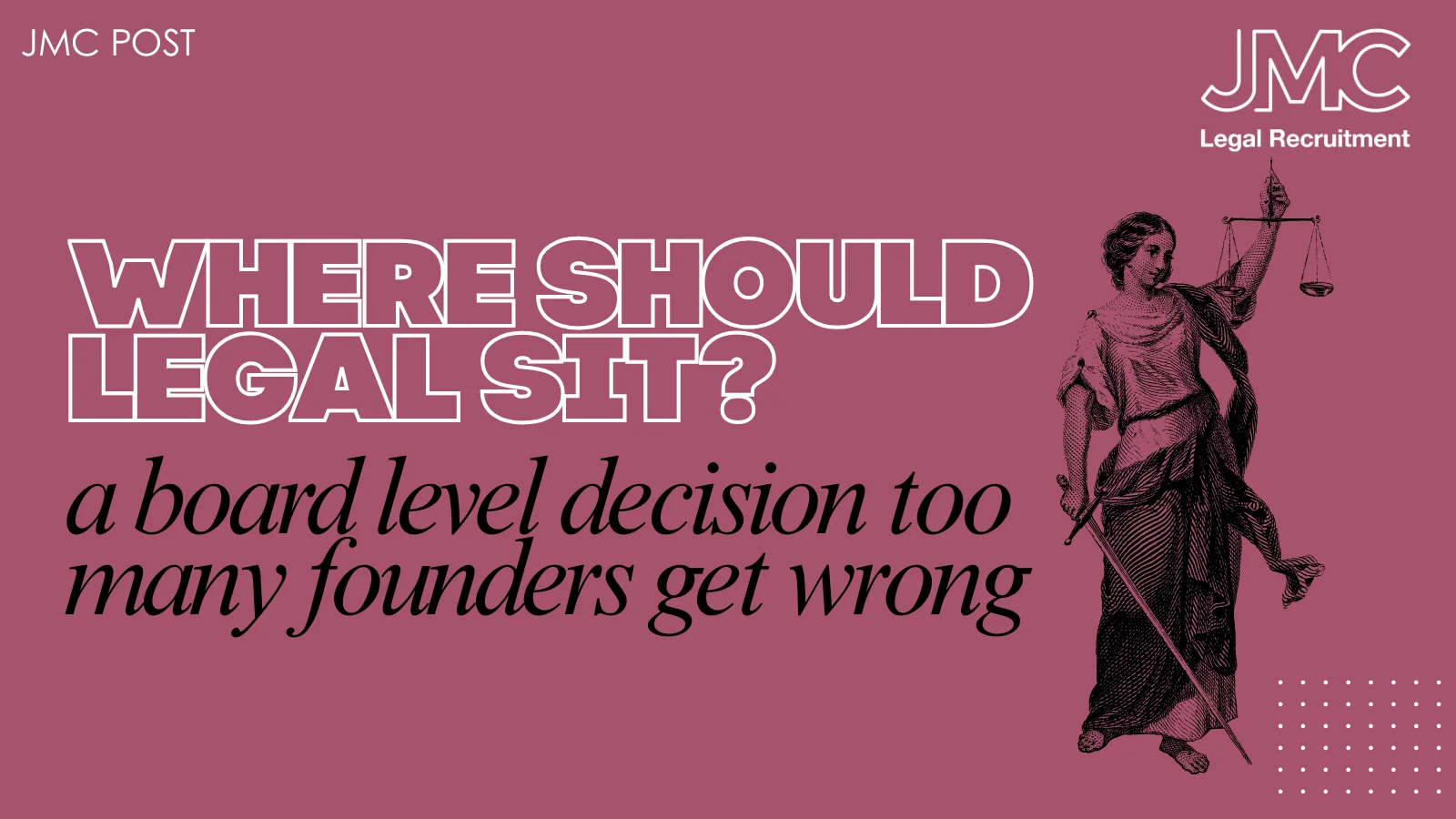 Where Should Legal Sit?