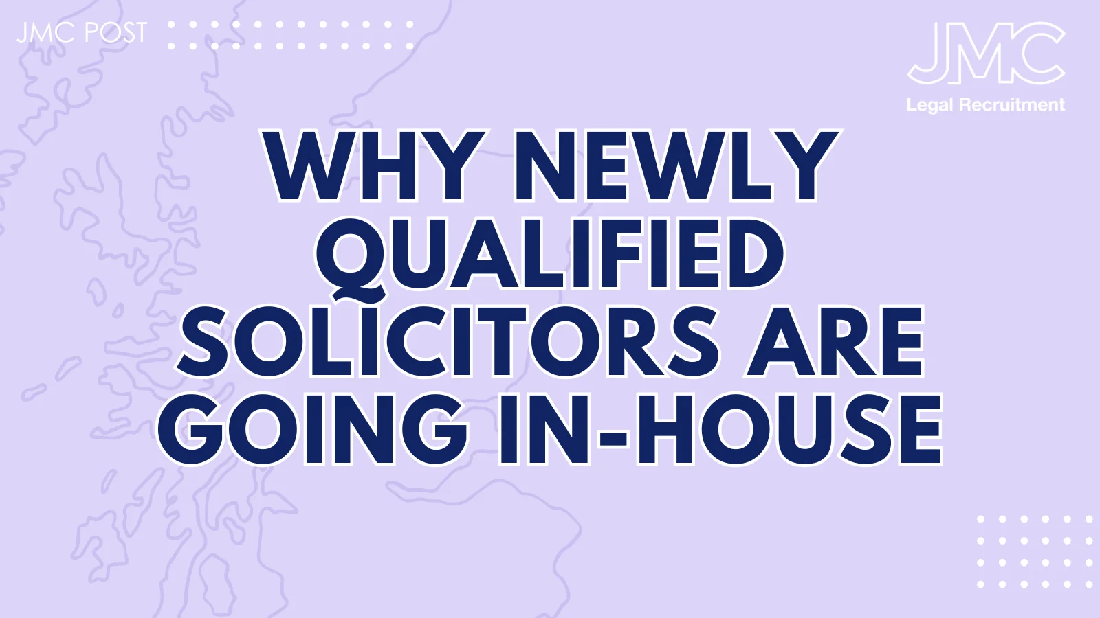 Why Newly Qualified Solicitors Are Going In-House