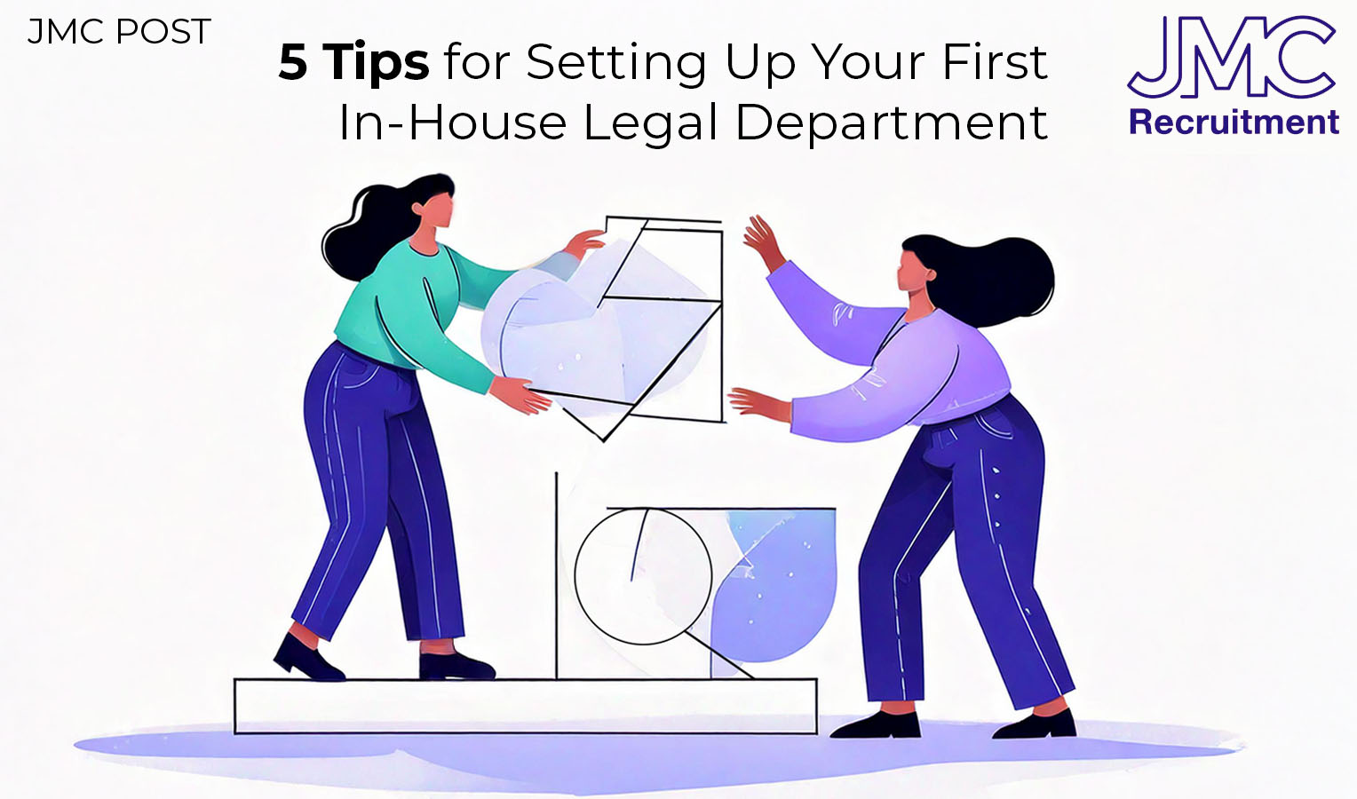 5 Tips for Setting Up Your First In-House Legal Department 