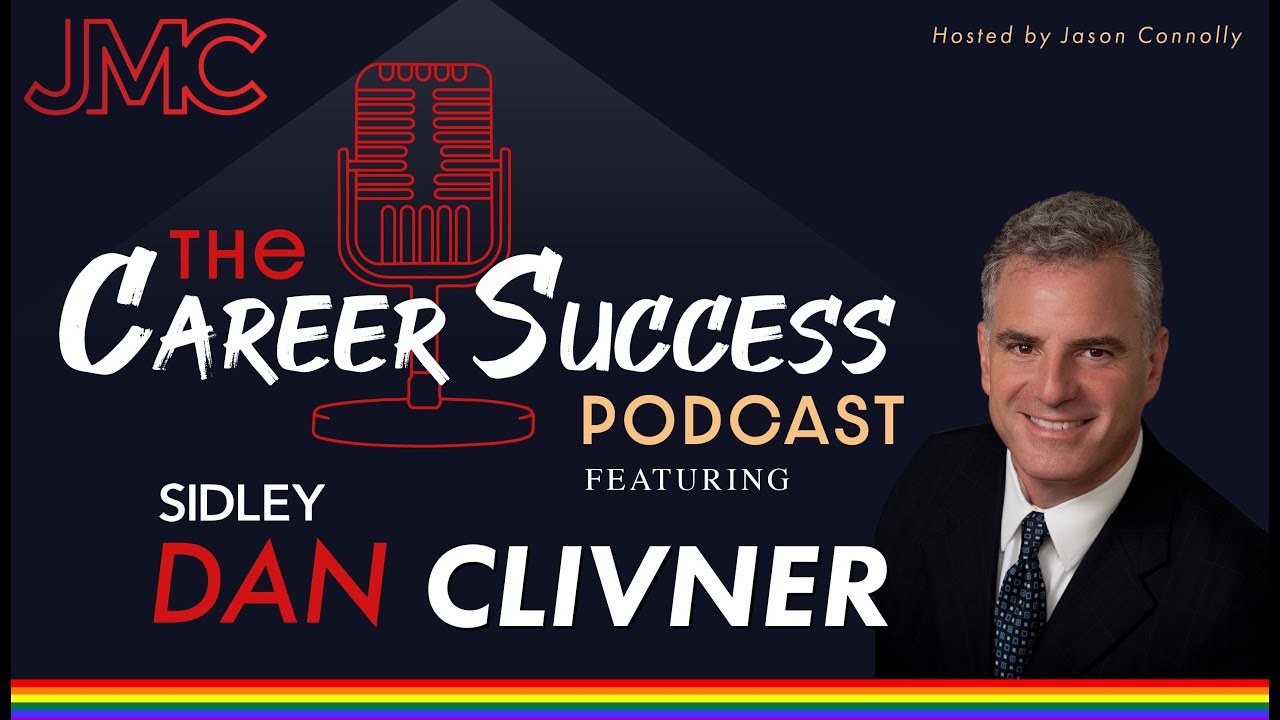 The Career Success Podcast w/ Jason Connolly & Dan Clivner