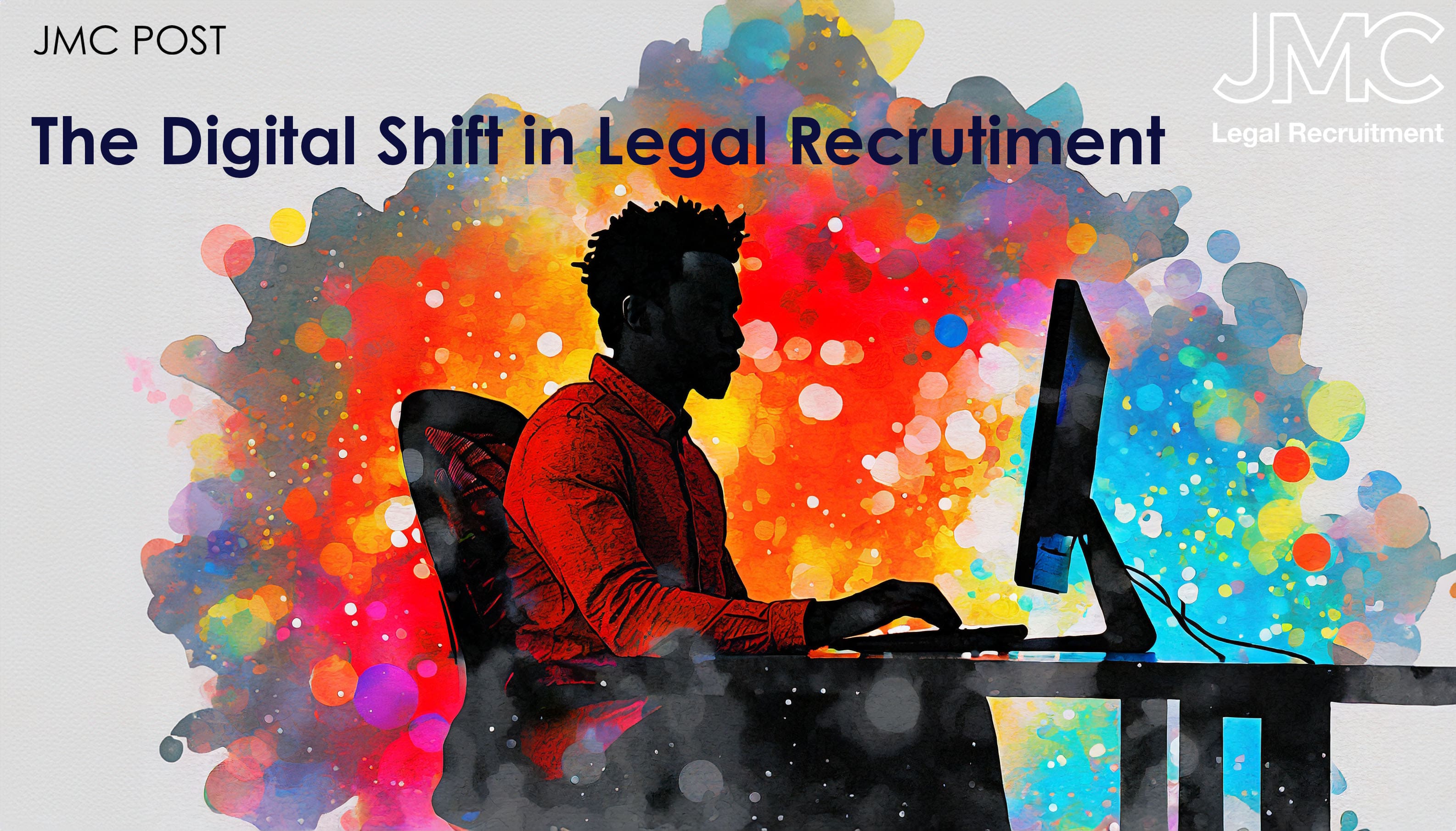 The Digital Shift in Legal Recruitment