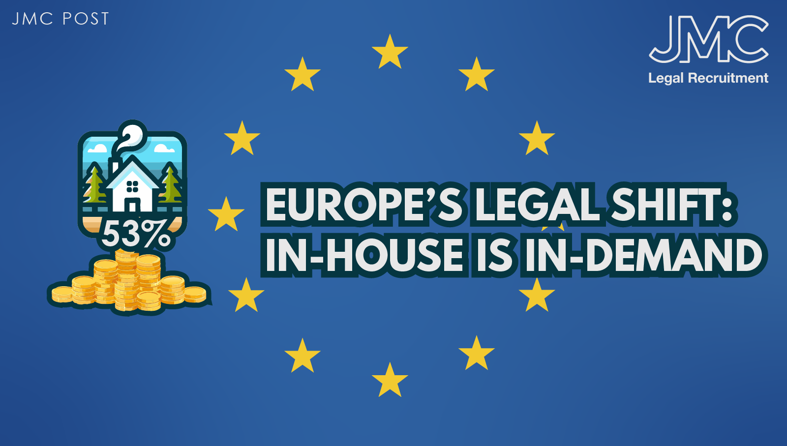 Europe’s Legal Shift: In-House is In-Demand