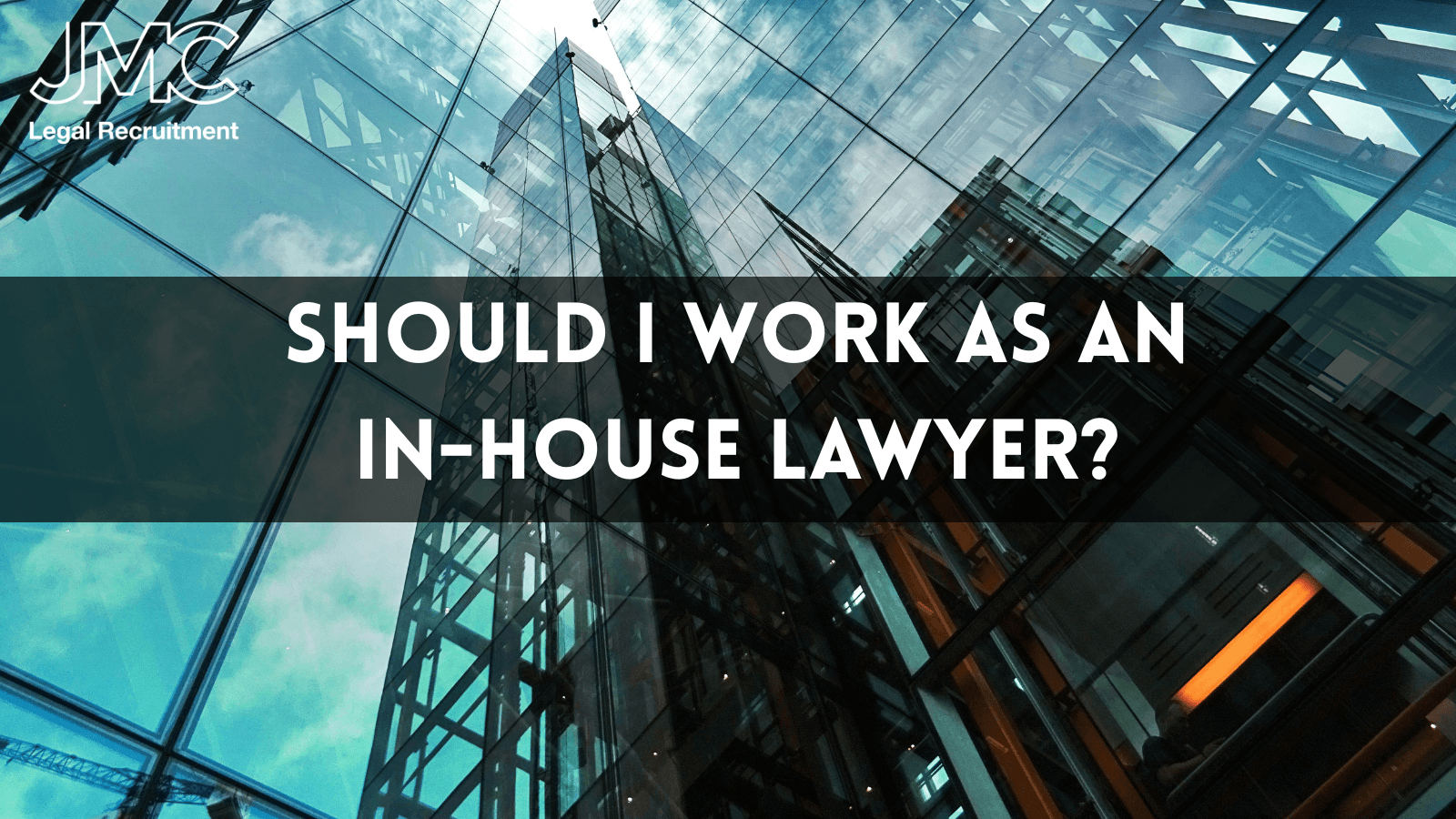 Should I Work as an In-House Lawyer?