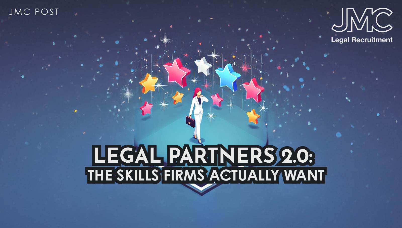 Legal Partners 2.0: The Skills Firms Actually Want