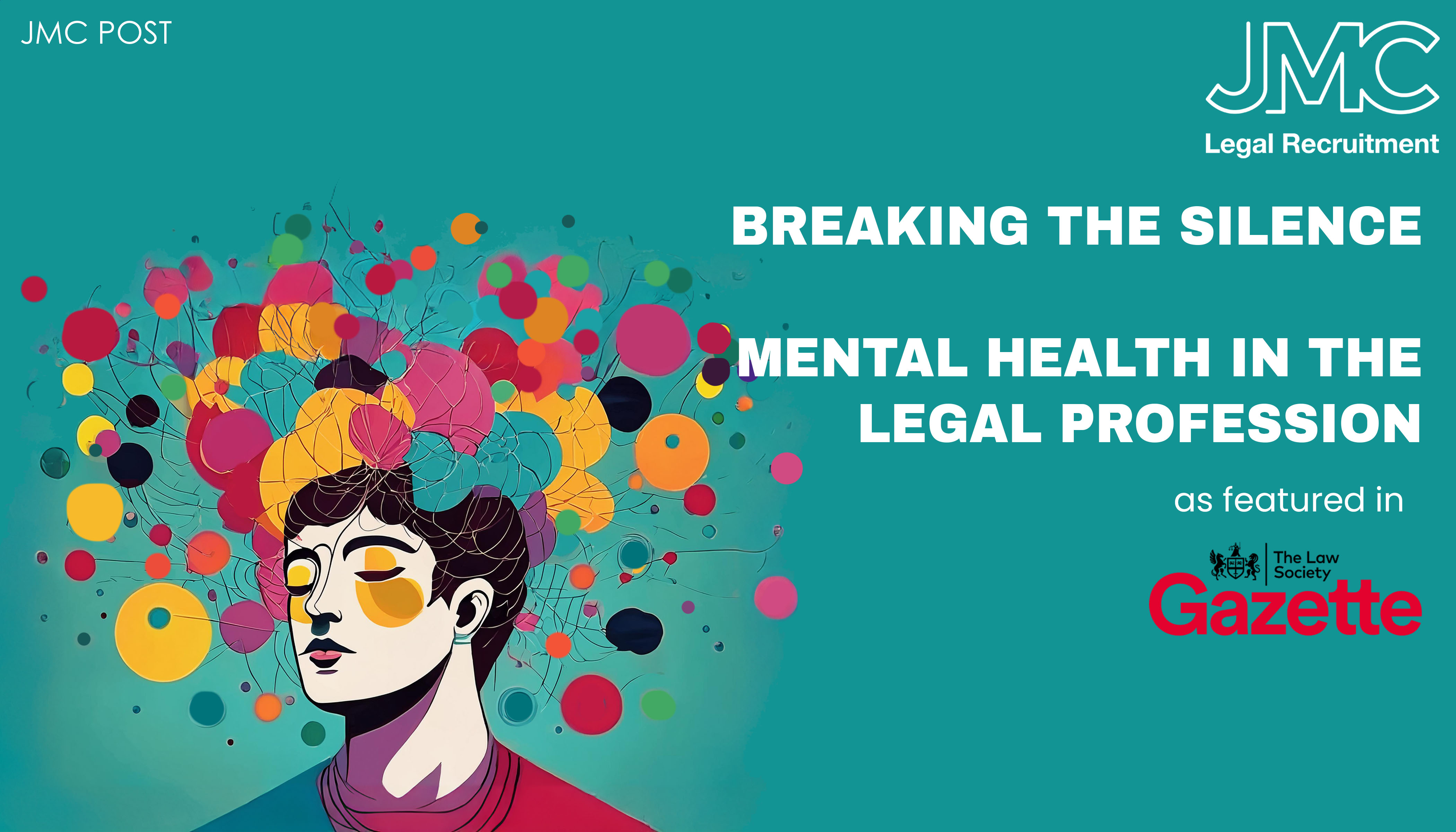 Breaking the Silence - Mental Health in the Legal Profession: A Call to Action for Solicitors and Firms