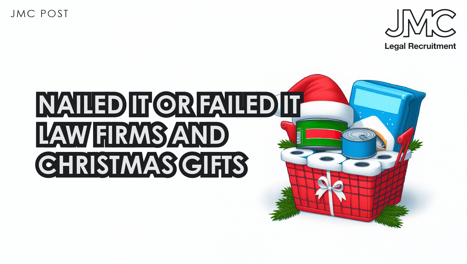 Nailed It or Failed It Law Firms and Christmas Gifts