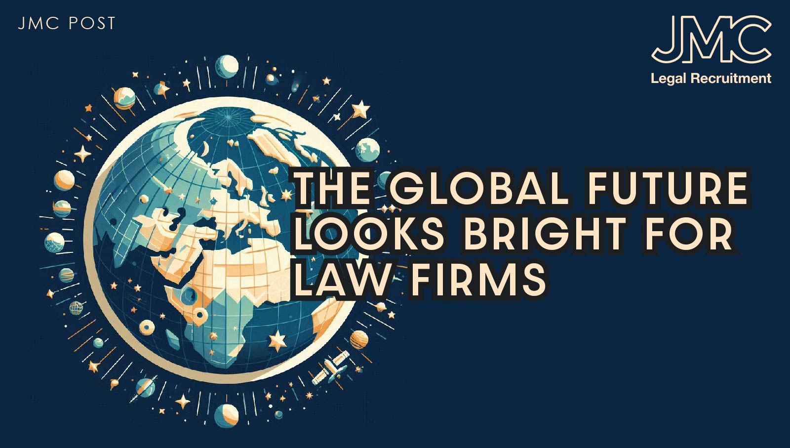 The Global Future Looks Bright for Law Firms