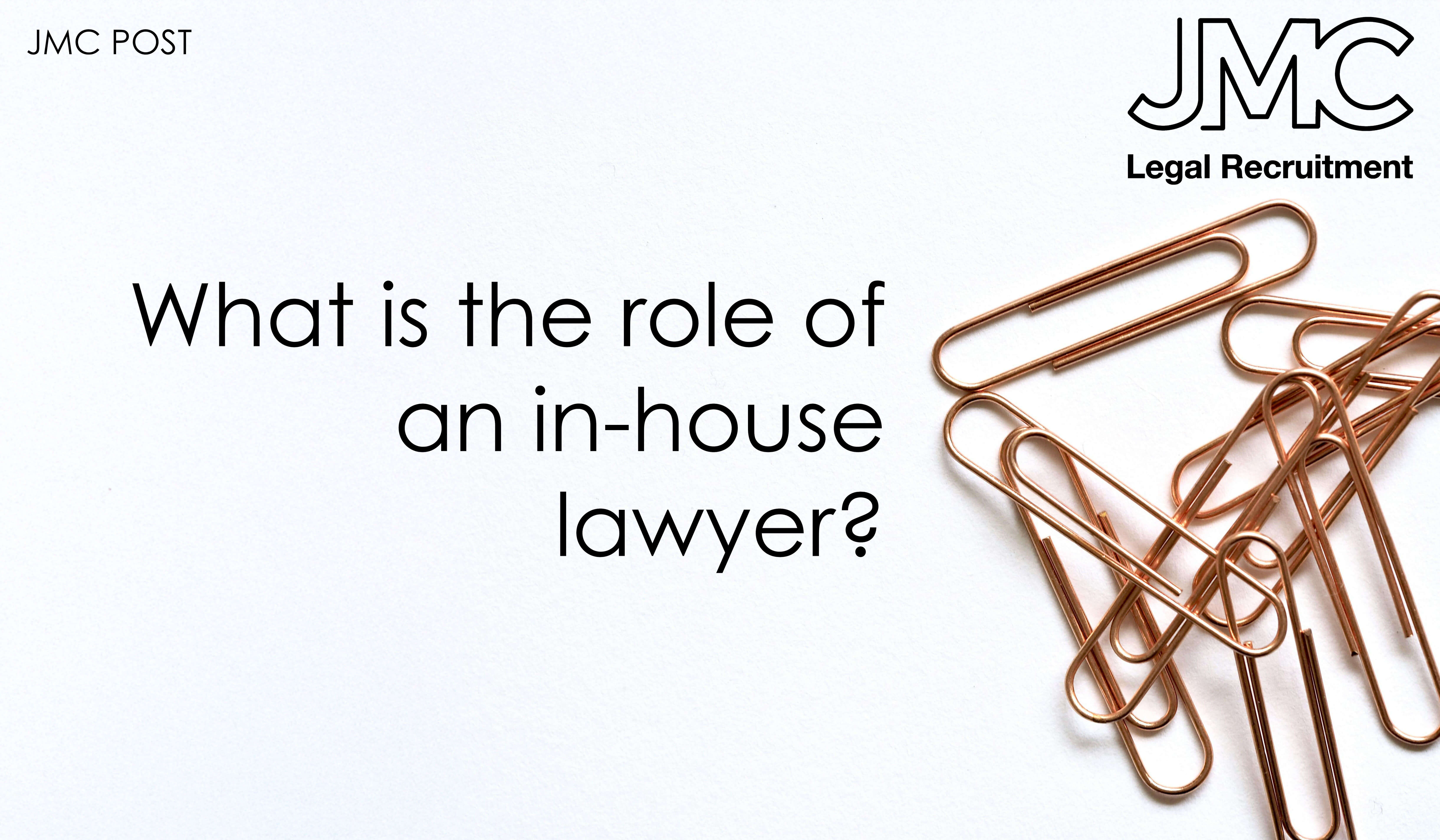 What is the Role of an In-House Lawyer?