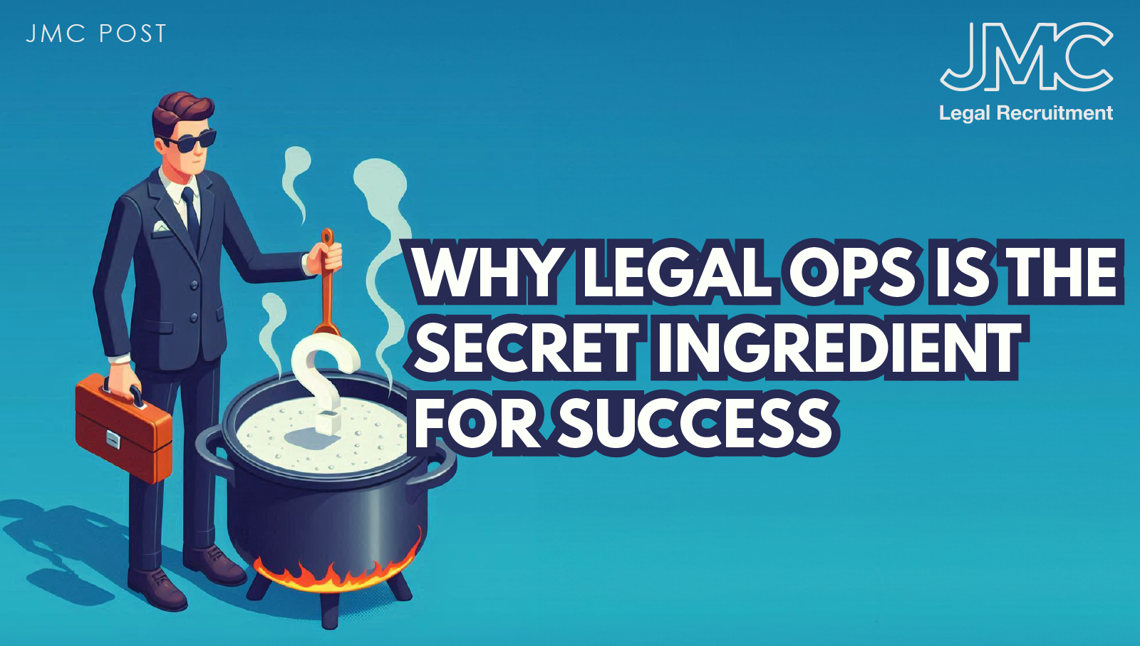 Why Legal Ops is the Secret Ingredient for Success