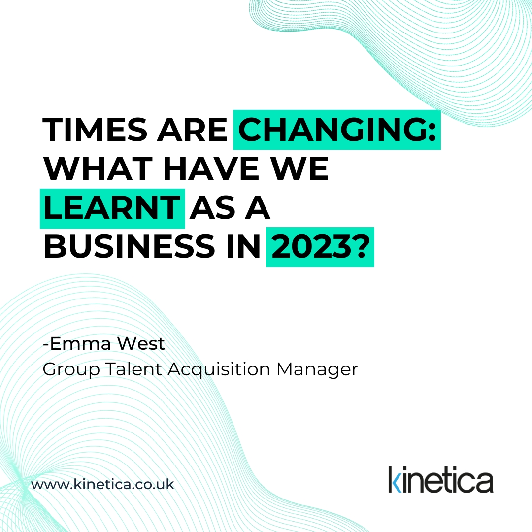 Times are Changing: What have we learnt as a business in 2023?