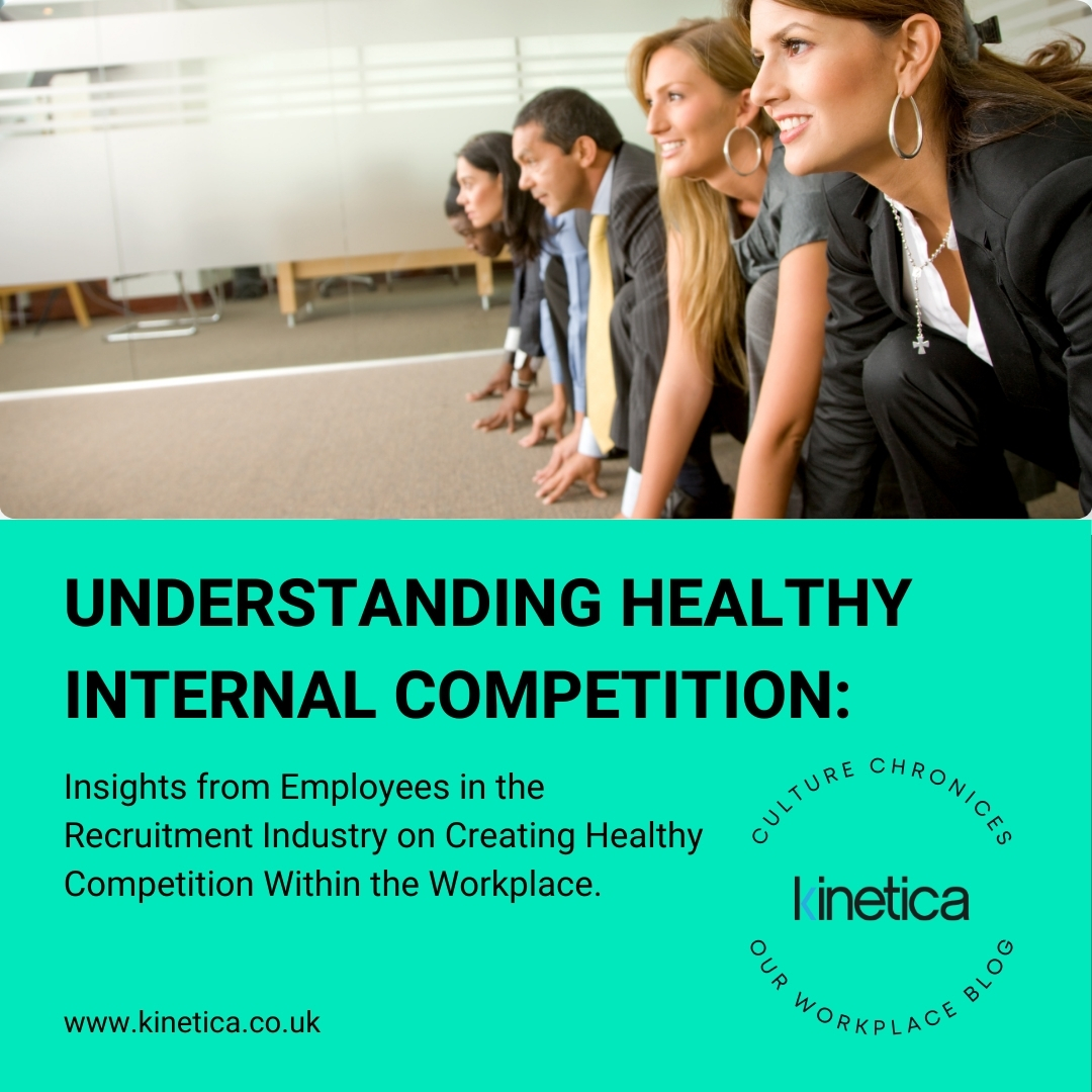 Understanding Healthy Internal Competition: Insights from Employees in the Recruitment Industry