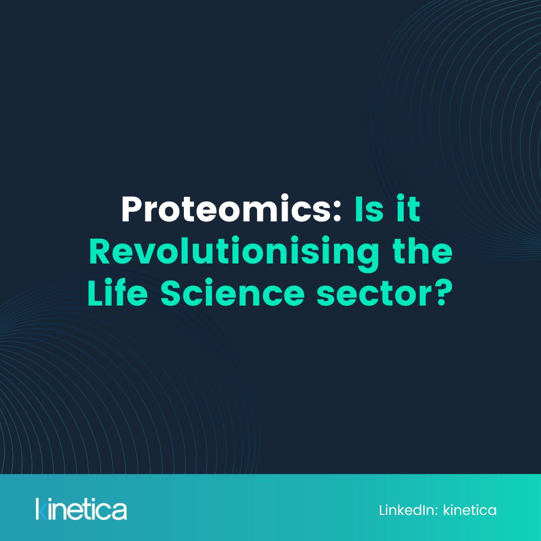 Proteomics: Is it Revolutionising the Life Science sector? 