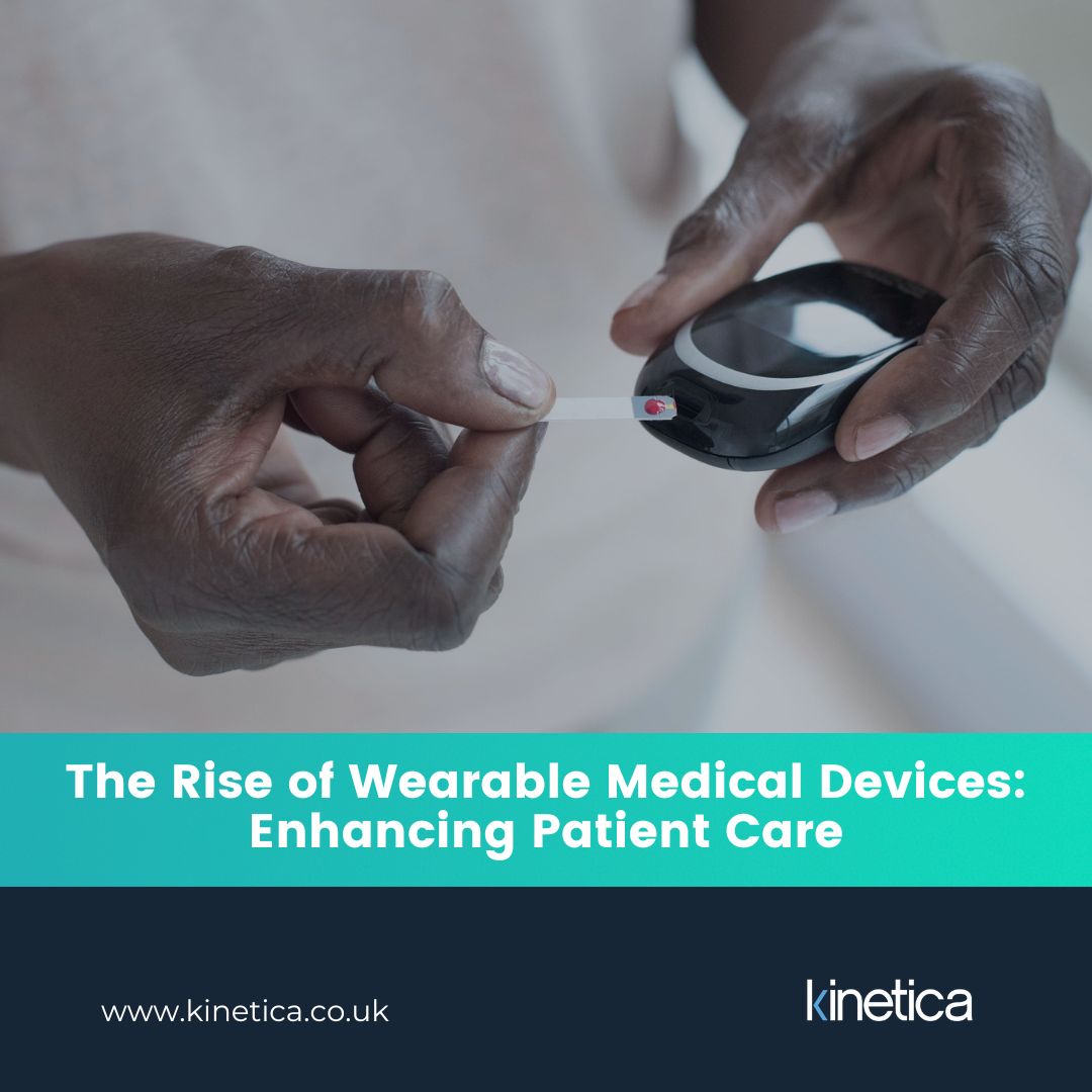 The Rise of Wearable Medical Devices: Enhancing Patient Care
