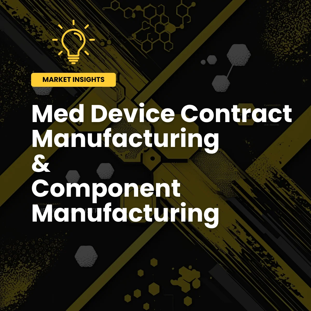 Ever Evolving Medical Device Manufacturing Space