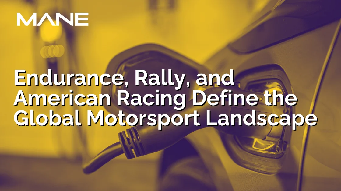 Endurance, Rally, and American Racing Define the Global Motorsport Landscape